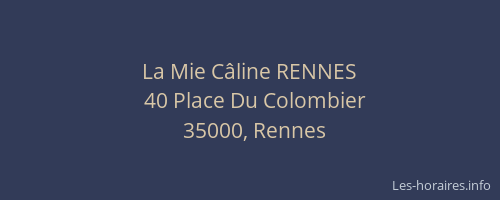 La Mie Câline RENNES