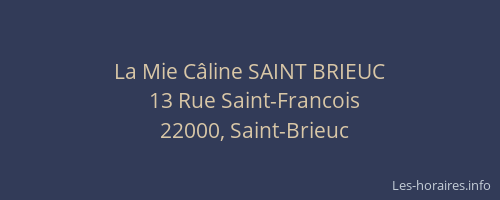 La Mie Câline SAINT BRIEUC