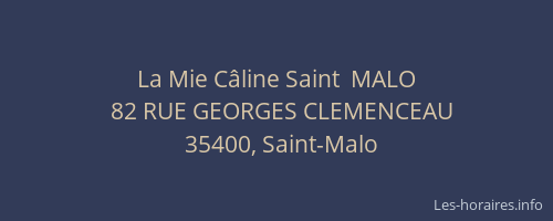 La Mie Câline Saint  MALO