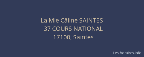 La Mie Câline SAINTES