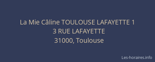 La Mie Câline TOULOUSE LAFAYETTE 1