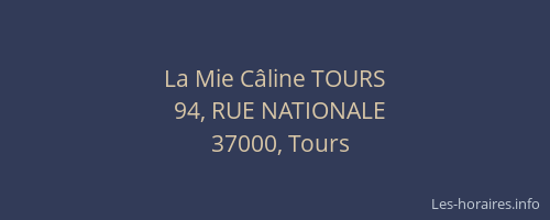 La Mie Câline TOURS