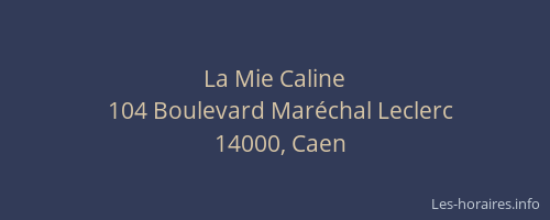 La Mie Caline