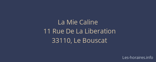 La Mie Caline