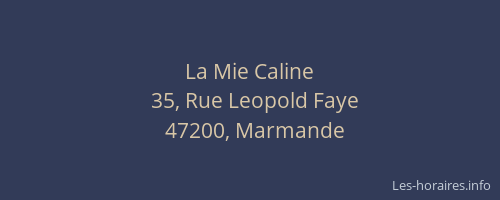 La Mie Caline