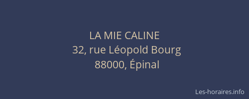 LA MIE CALINE