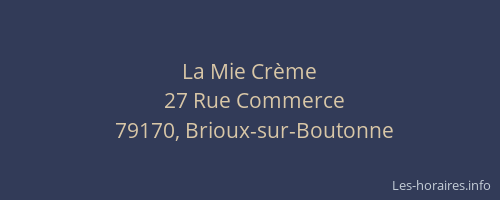 La Mie Cr&egrave;me