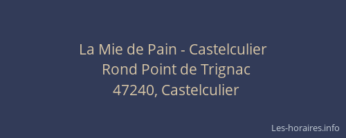 La Mie de Pain - Castelculier