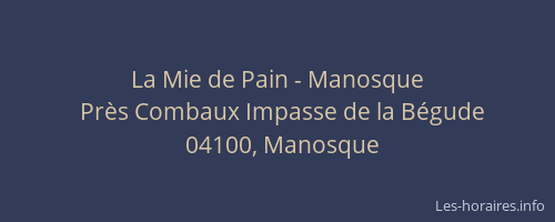 La Mie de Pain - Manosque