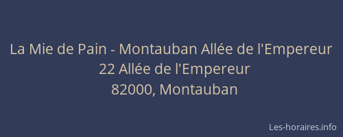 La Mie de Pain - Montauban Allée de l'Empereur
