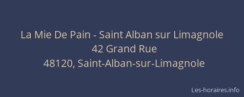 La Mie De Pain - Saint Alban sur Limagnole
