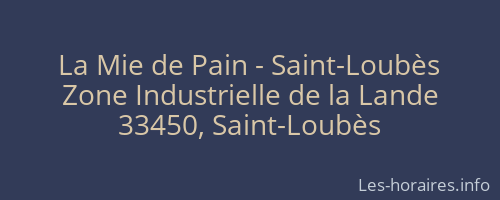 La Mie de Pain - Saint-Loubès