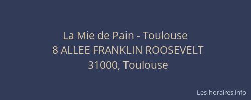 La Mie de Pain - Toulouse