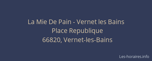 La Mie De Pain - Vernet les Bains