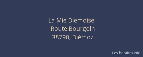 La Mie Diemoise
