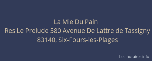 La Mie Du Pain