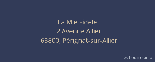 La Mie Fid&egrave;le