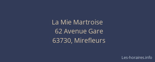 La Mie Martroise
