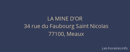 LA MINE D’OR