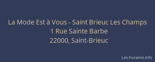 La Mode Est à Vous - Saint Brieuc Les Champs
