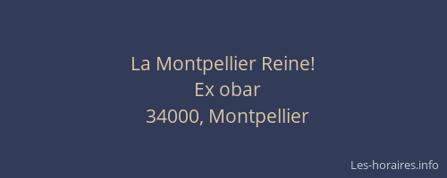 La Montpellier Reine!