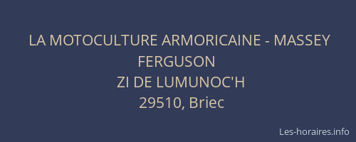LA MOTOCULTURE ARMORICAINE - MASSEY FERGUSON