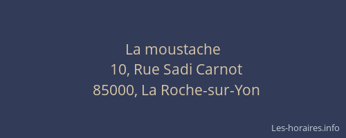 La moustache