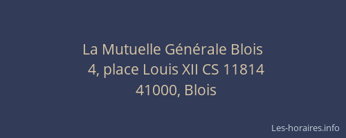 La Mutuelle Générale Blois