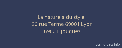La nature a du style