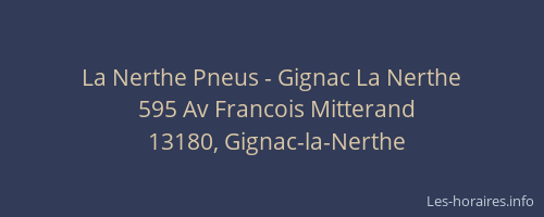 La Nerthe Pneus - Gignac La Nerthe