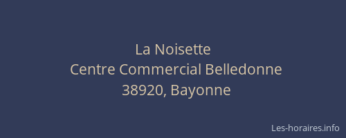 La Noisette