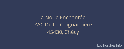 La Noue Enchant&eacute;e