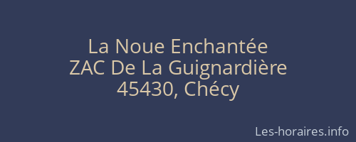 La Noue Enchantée