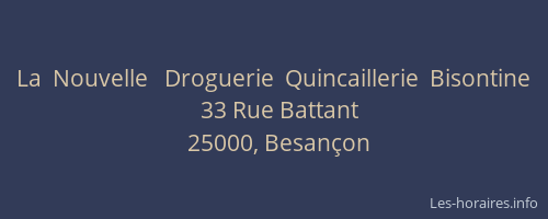 La  Nouvelle   Droguerie  Quincaillerie  Bisontine