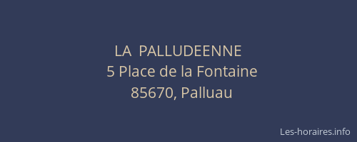LA  PALLUDEENNE