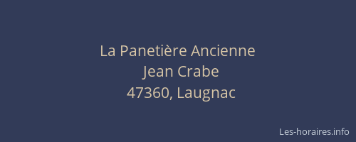 La Paneti&egrave;re Ancienne