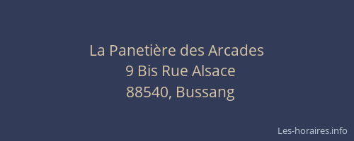 La Paneti&egrave;re des Arcades
