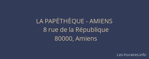 LA PAPÉTHÈQUE - AMIENS