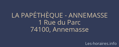 LA PAPÉTHÈQUE - ANNEMASSE