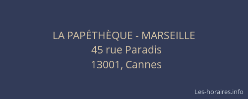 LA PAPÉTHÈQUE - MARSEILLE