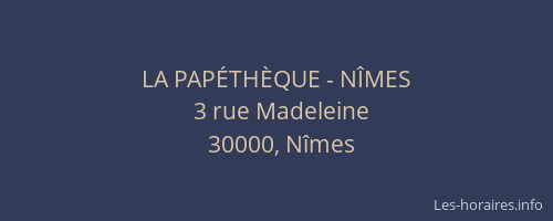 LA PAPÉTHÈQUE - NÎMES