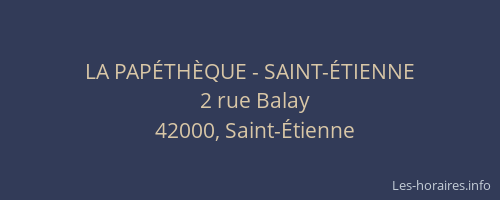 LA PAPÉTHÈQUE - SAINT-ÉTIENNE