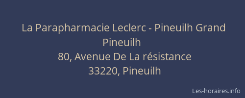 La Parapharmacie Leclerc - Pineuilh Grand Pineuilh