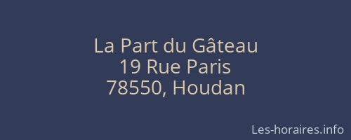 La Part du Gâteau