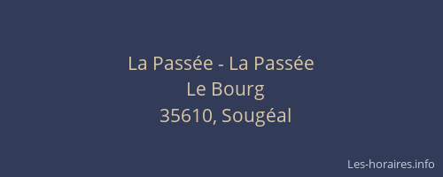 La Passée - La Passée