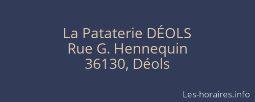 La Pataterie DÉOLS