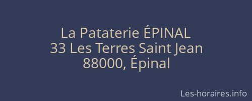 La Pataterie ÉPINAL