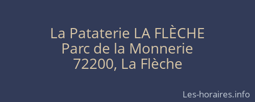 La Pataterie LA FLÈCHE