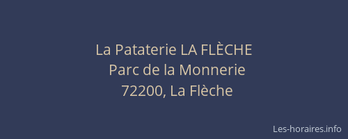 La Pataterie LA FL&Egrave;CHE