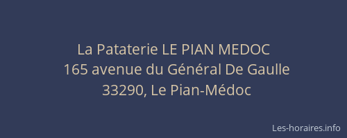 La Pataterie LE PIAN MEDOC
